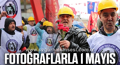 FOTOĞRAFLARLA 1 MAYIS