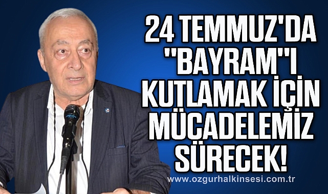24 Temmuz'da