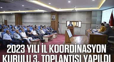  Bartın da 2023 Yılı İl Koordinasyon Kurulu 3. toplantısı yapıldı