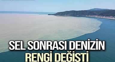  Bartın’da sel sonrası denizin rengi değişti
