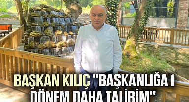 Başkan Kılıç 