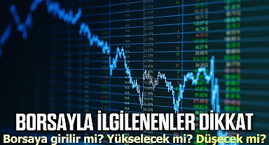 Borsayla ilgilenenler dikkat !