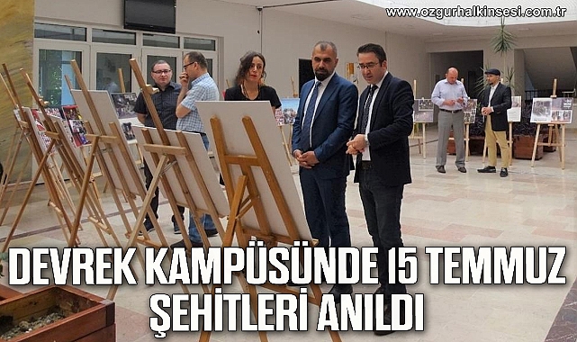 Devrek kampüsünde 15 Temmuz Şehitleri anıldı