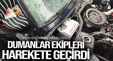 Dumanlar ekipleri harekete geçirdi