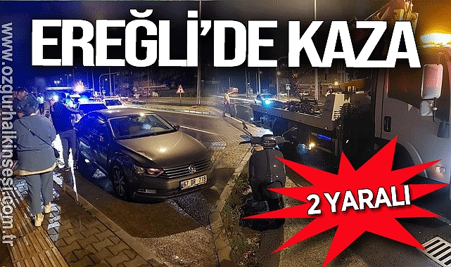 Ereğli'de trafik kazası: 2 yaralı