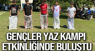 Gençler yaz kampı etkinliğinde buluştu