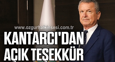Kantarcı'dan açık teşekkür