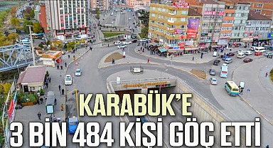 Karabük’e yurt dışından 3 bin 484 kişi göç etti