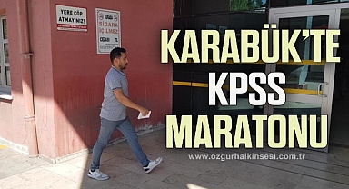  Karabük'te KPSS maratonu başladı