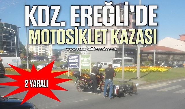 Kdz. Ereğli'de motosiklet kazası: 2 yaralı