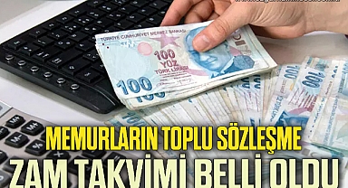 Memurların zam takvimi belli oldu