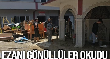 Selin vurduğu beldede vakit ezanını gönüllüler okudu