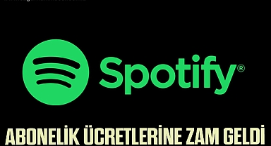 Spotify'a zam geldi !