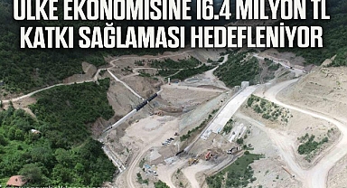 Tamamlanınca ülke ekonomisine 16.4 milyon TL katkı sağlaması hedefleniyor