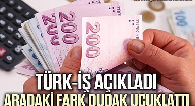 Türk-İş açıkladı