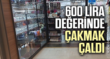 600 lira değerinde çakmak çaldı