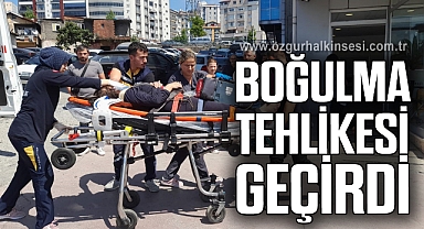 Boğulma tehlikesi geçirdi