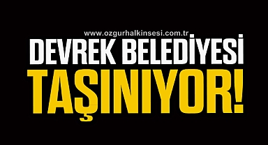 Devrek Belediyesi Taşınıyor