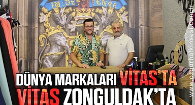 DÜNYA MARKALARI VİTAS’TA…VİTAS ZONGULDAK’TA