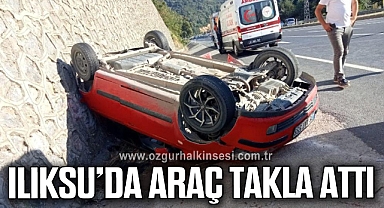ILIKSU'DA ARAÇ TAKLA ATTI