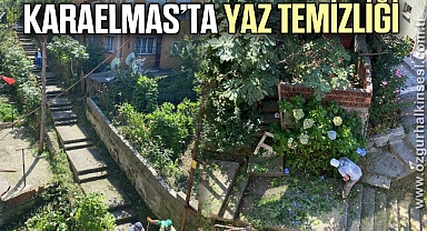 KARAELMAS’TA YAZ TEMİZLİĞİ