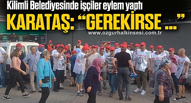 KARATAŞ: “GEREKİRSE …”
