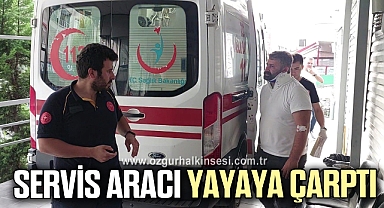 Kdz. Ereğli'de servis aracı yayaya çarptı