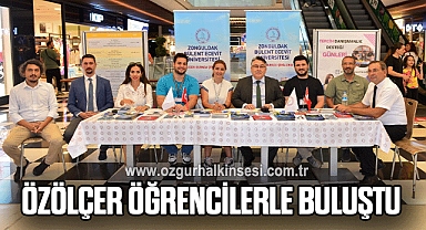Özölçer, Aday Öğrencilerle Buluştu