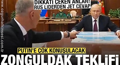 PUTİN’E ZONGULDAK TEKLİFİ