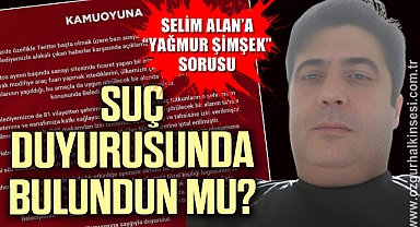 “SUÇ DUYURUSUNDA BULUNDUN MU?”