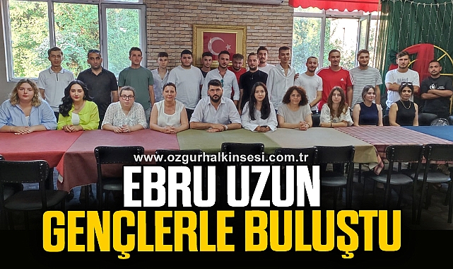 UZUN GENÇLERLE BULUŞTU
