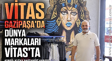 VİTAS GAZİPAŞA’DA!