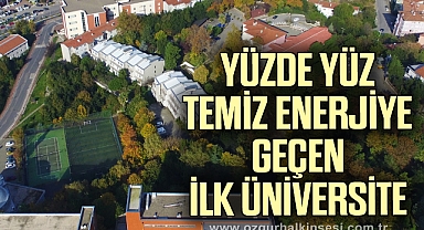 Yüzde Yüz Temiz Enerjiye Geçen İlk Üniversite: ZBEÜ