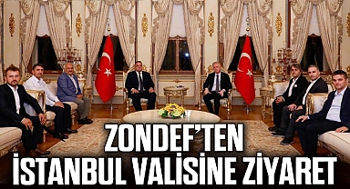 ZONDEF’TEN İSTANBUL VALİSİNE ZİYARET