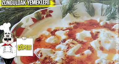 ZONGULDAK YEMEKLERİ: ÇÖPELE