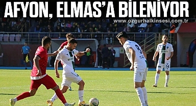 AFYON, ELMAS'A BİLENİYOR!