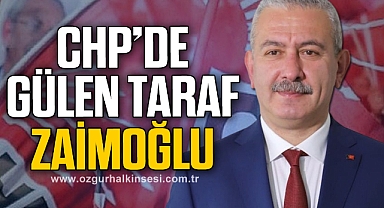 CHP’DE GÜLEN TARAF ZAİMOĞLU