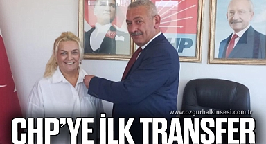CHP’YE İLK TRANSFER