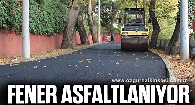 FENER ASFALTLANIYOR