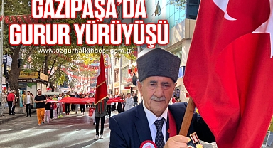 GAZİPAŞA’DA GURUR YÜRÜYÜŞÜ