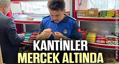 KANTİNLERE SIKI DENETİM