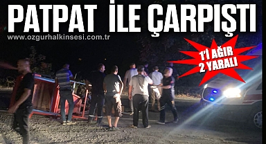 Motosiklet ile patpat çarpıştı