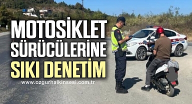 Motosiklet sürücülerine sıkı denetim