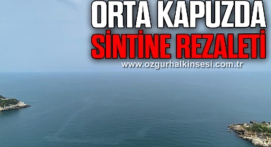 ORTA KAPUZ'DA SİNTİNE REZALETİ