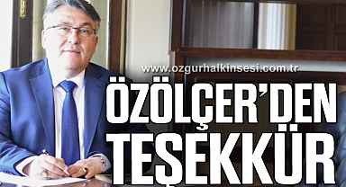 Özölçer’den Teşekkür
