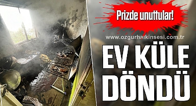 Prizde unutulan ütü yangın çıkardı