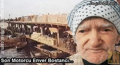 SON MOTORCU ENVER BOSTANCI…