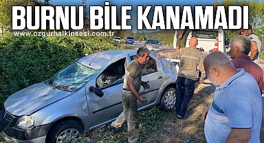 Takla atan araçta burnu bile kanamadı