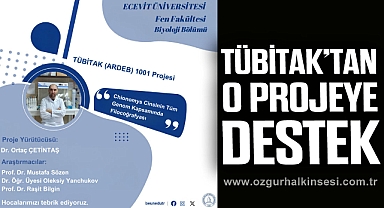 TÜBİTAK’tan  o projeye destek