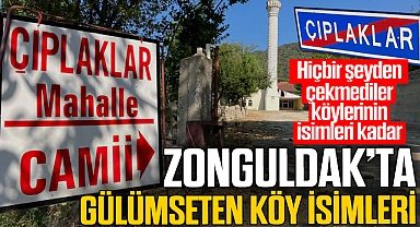 ZONGULDAK'TA GÜLÜMSETEN KÖY İSİMLERİ
